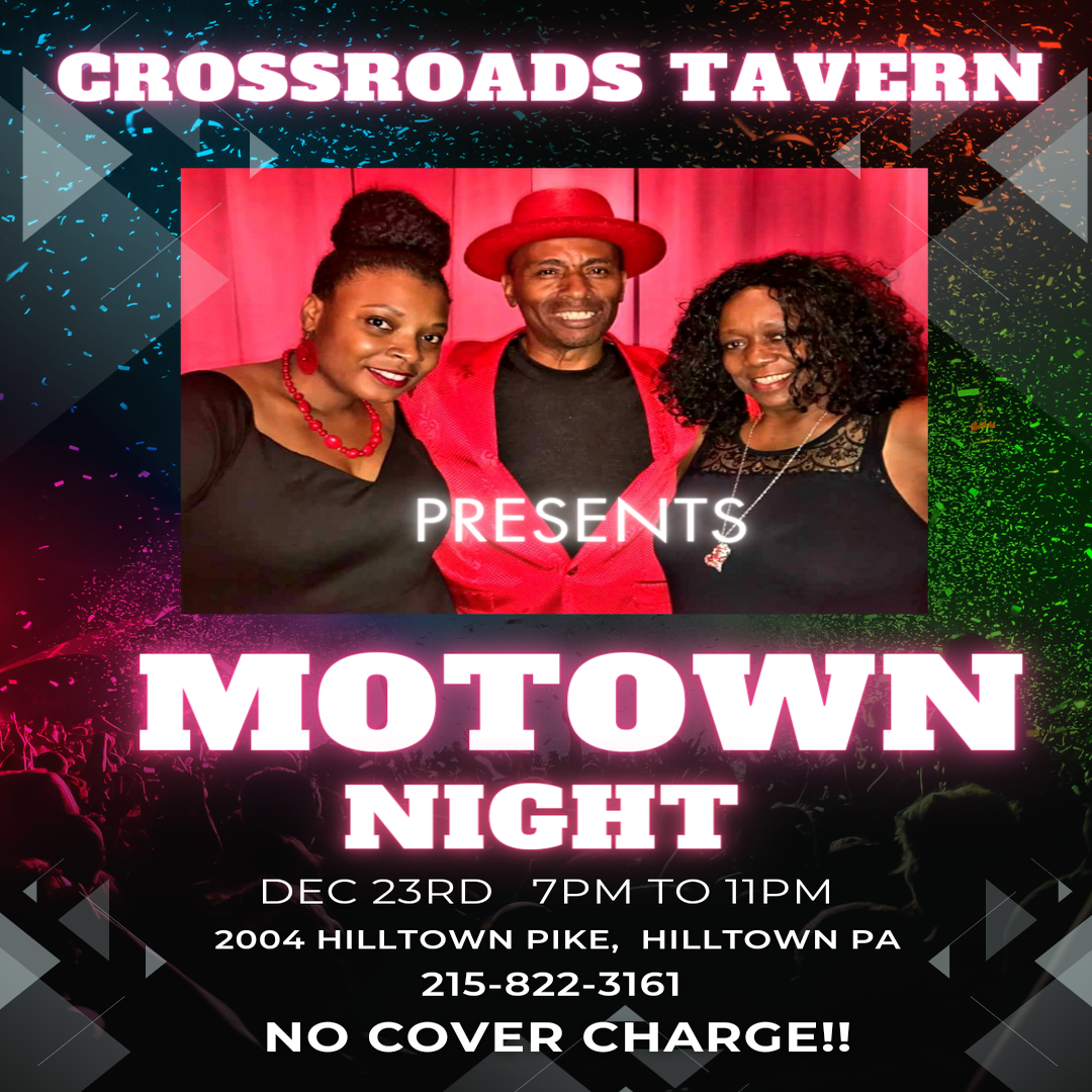 Crossroads tavern presents motown night.