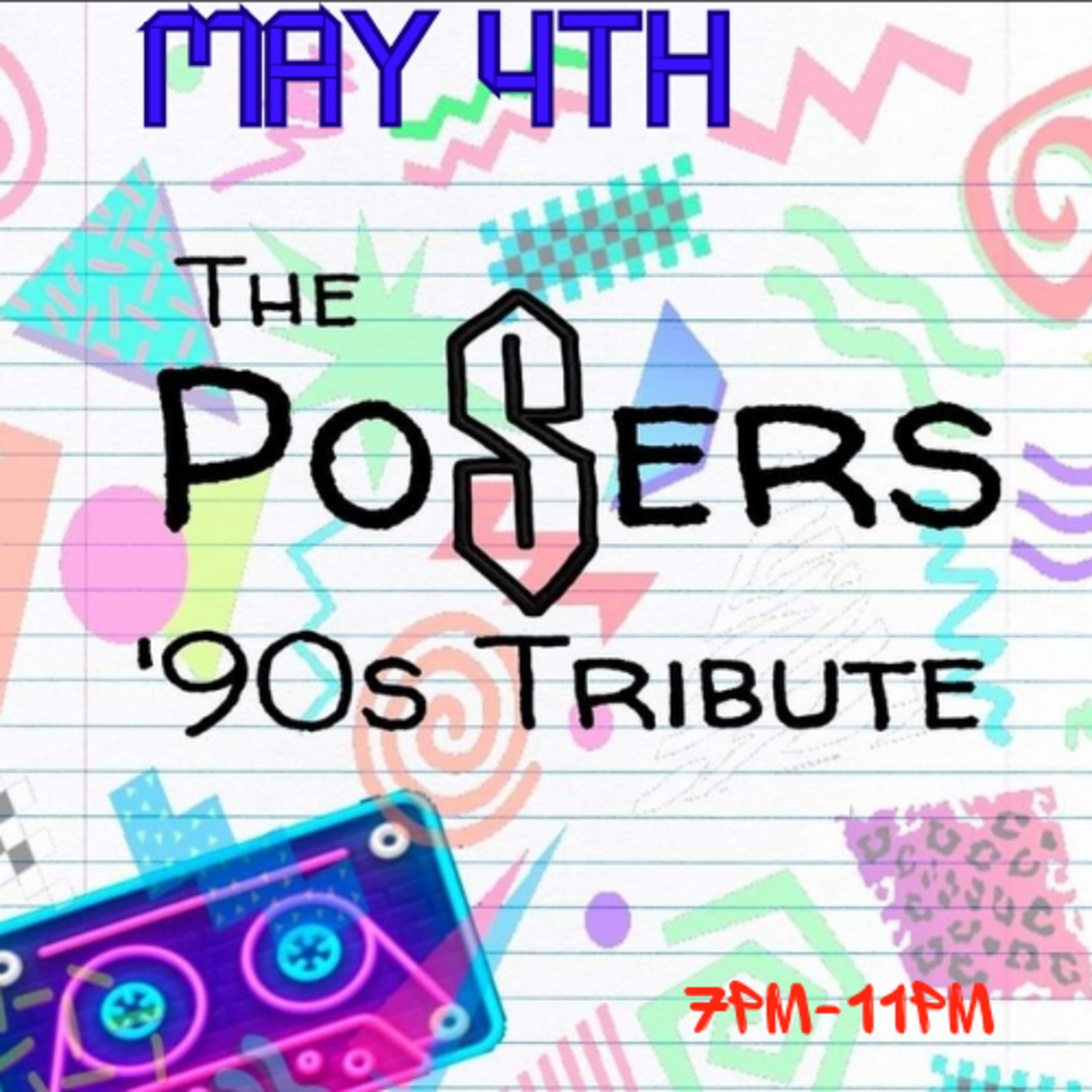 Colorful event flyer for "the posers 90's tribute" on may 4th, from 7 pm to 11 pm, featuring cassette tape and squiggled designs on lined notebook paper.