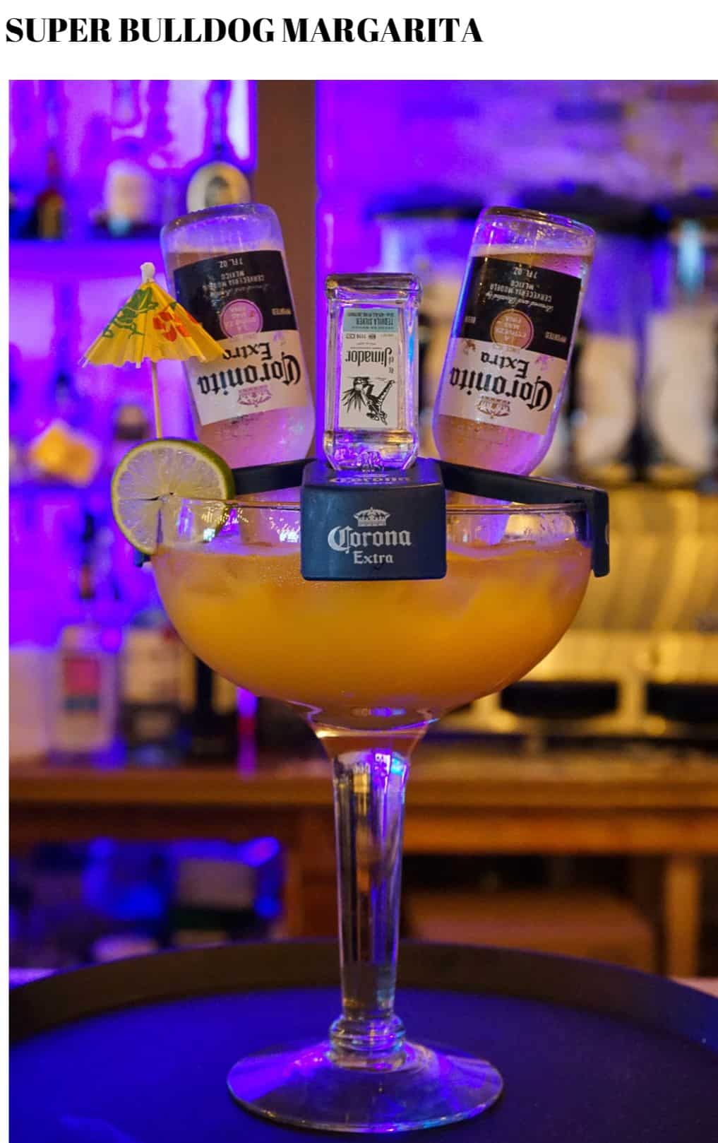 Super bulldog margarita.