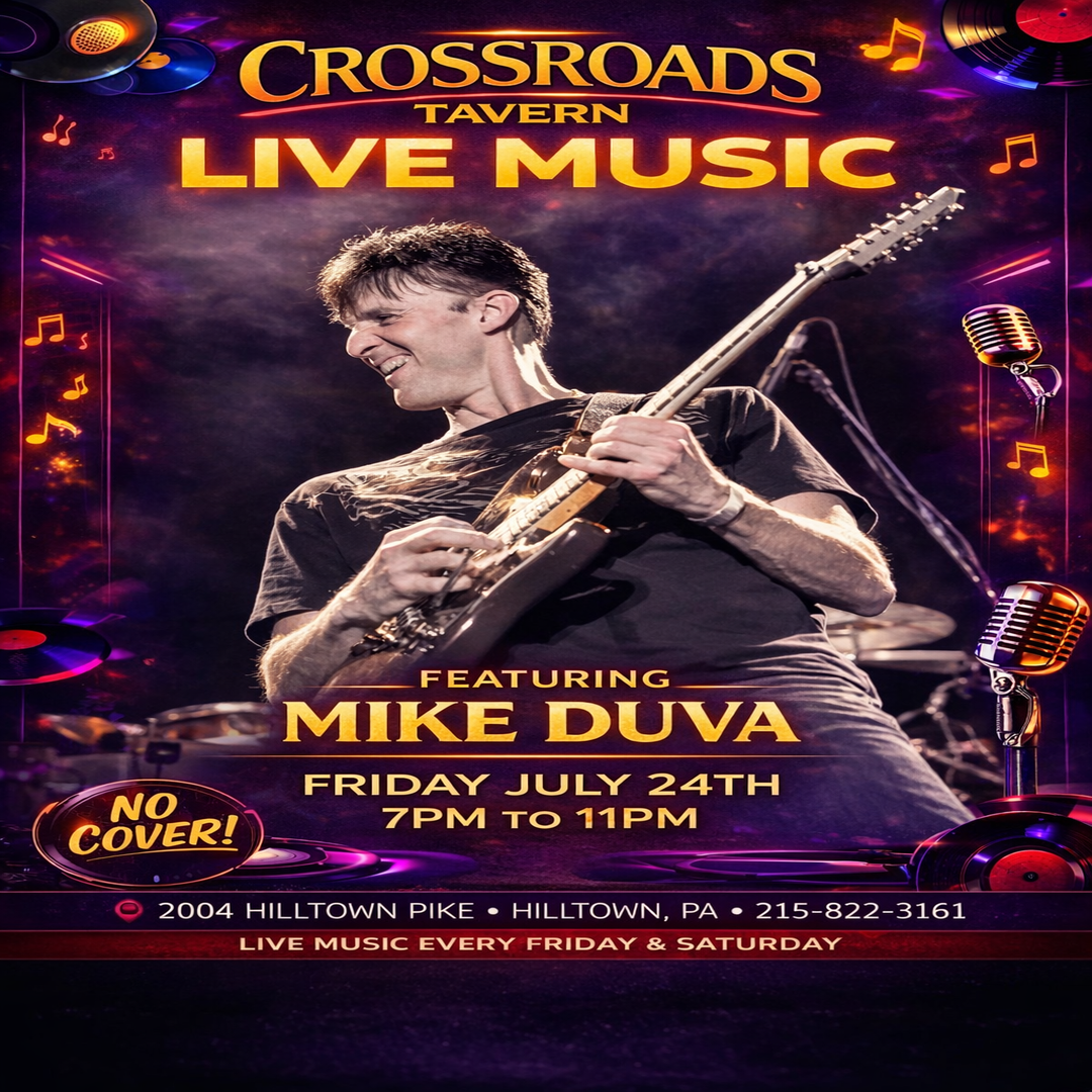 Poster for a live music event at Crossroads Tavern featuring Mike Duva on guitar, scheduled for Friday, July 24th, 7-11 PM; no cover charge.