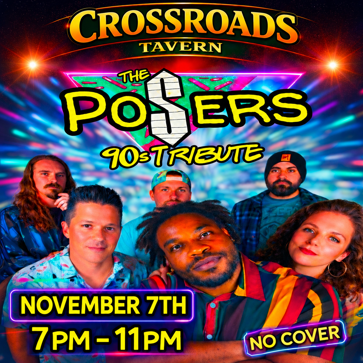 Six members of The Posers 90s tribute band pose in colorful clothing with event details: November 7th, 7pm–11pm, no cover, at Crossroads Tavern. Neon lights fill the background.