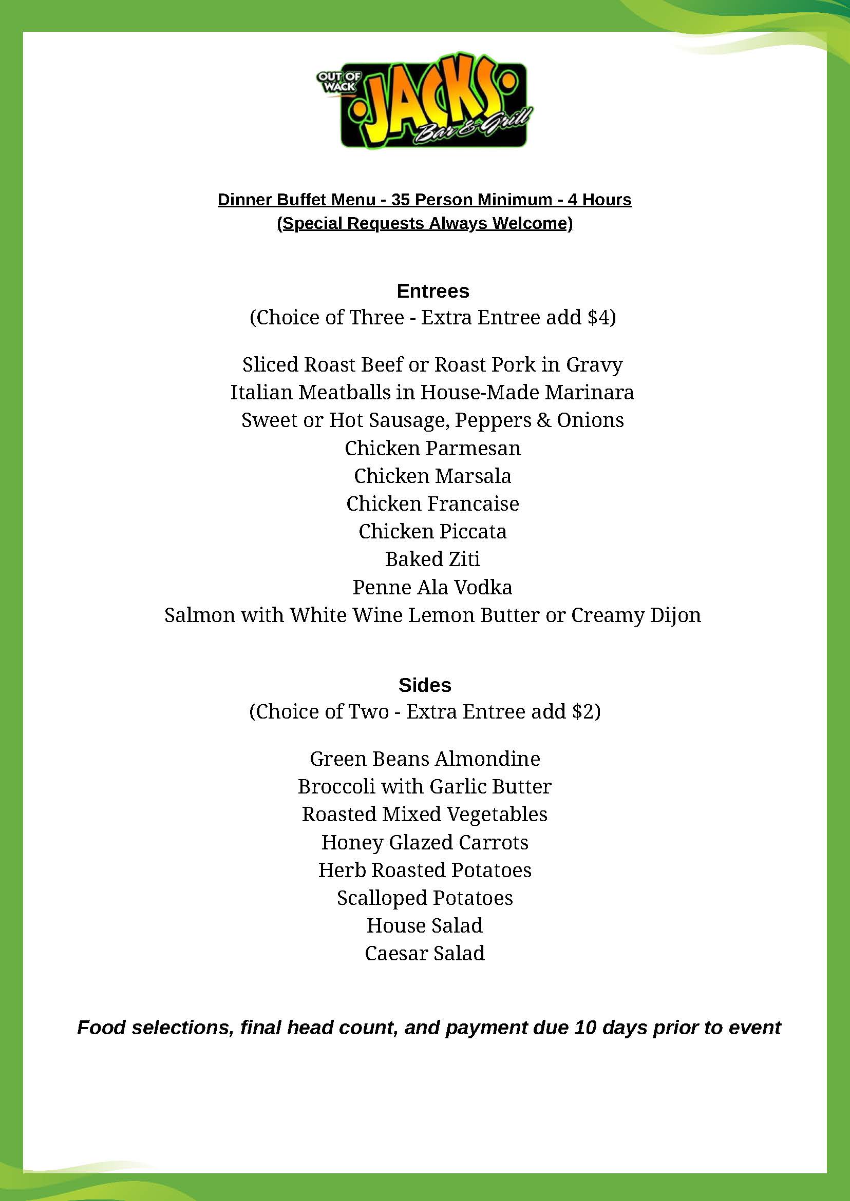 Dinner buffet menu with entree options including meats, pasta, and fish, and side options like vegetables, potatoes, and salads. Final guest count and payment required 10 days before event.